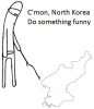 cmon-north-korea-do-sth-funny.jpg