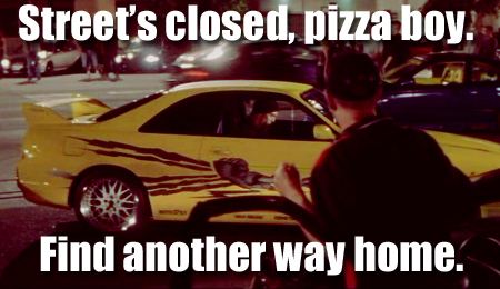 Street_s_closed_pizza_boy_the_fast_and_the_furious_movies_21092371_450_260.jpg