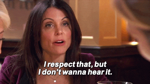 bethenny-i-resepct-that-but-dont-want-to-hear-it-rhony.gif